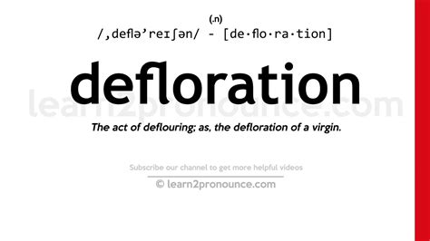 defloration meaning and pronunciation|defloration meaning in medicine.